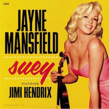 Mansfield ,Jayne Feact Jimmy Hendrix - Suey +1 ( Ltd 45's)